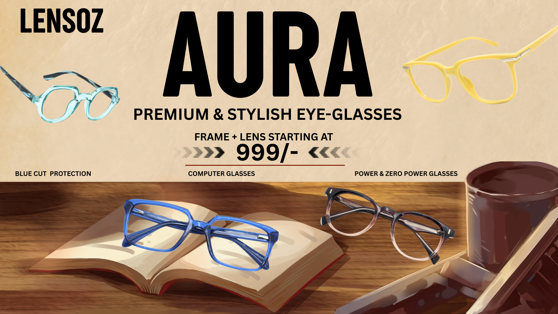 Advertisement for LENSOZ Aura eye-glasses with glasses on a book, coffee, and chocolate.